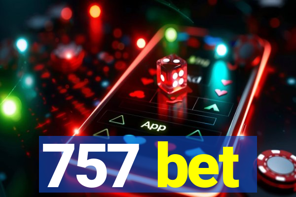 757 bet